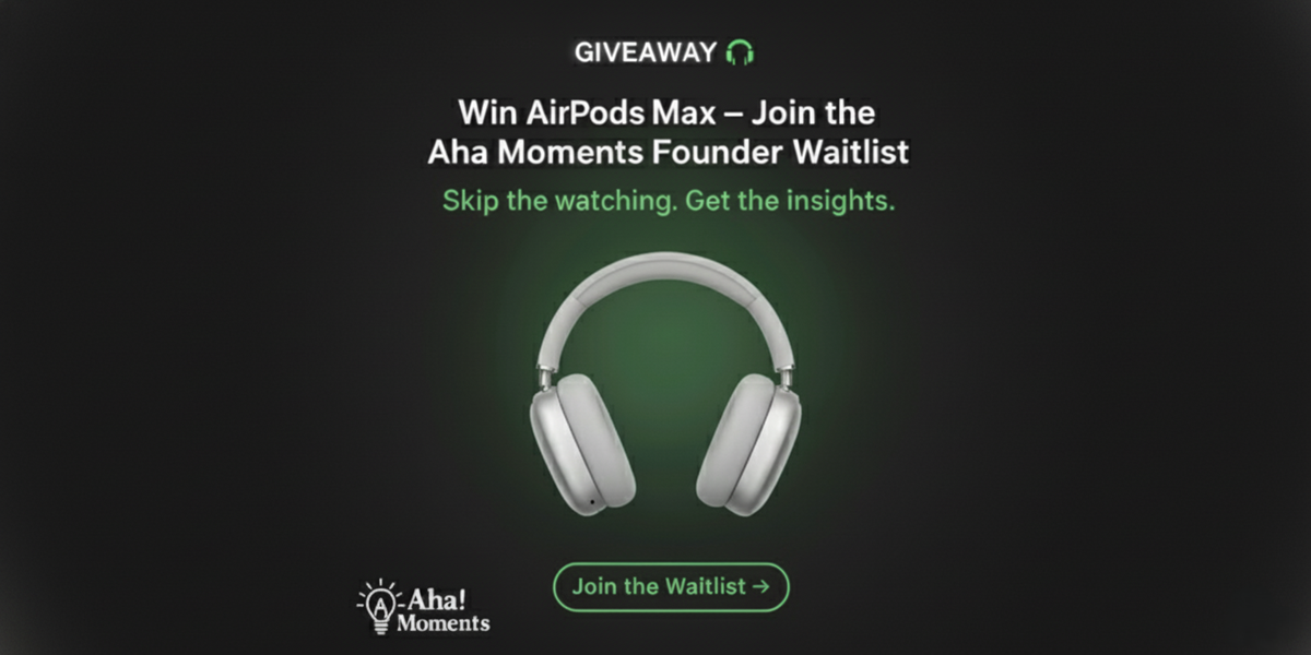 Win Airpods Max Join The Aha Moments Founder Waitlist